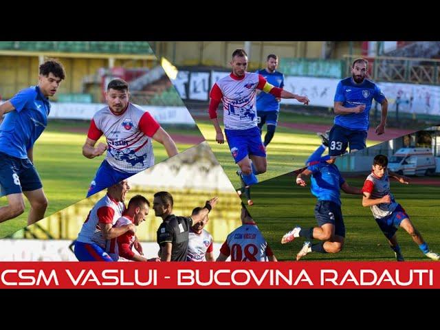 #1112 #Fotbal - Liga 3: CSM Vaslui - Bucovina Radauti 2-0! Buhaescu one-man show - gol, pasa si doua