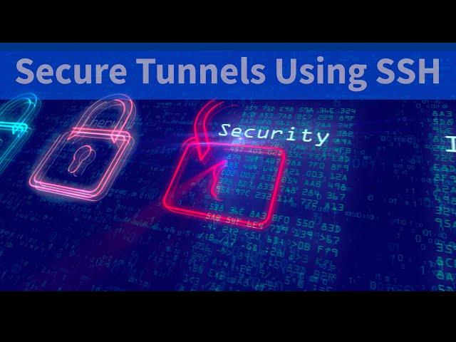 Create Secure Tunnel Using SSH on Rocky Linux