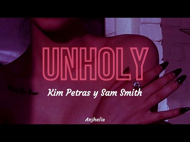 UNHOLY - Sam Amith ft. Kim Petras /SUB ESP - ENG