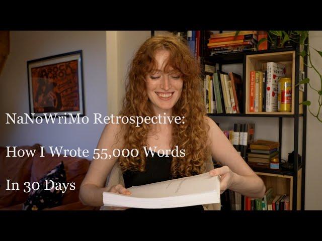 Writing a novel  Chapter 3:  lessons learned from writing 55k words in 30 days