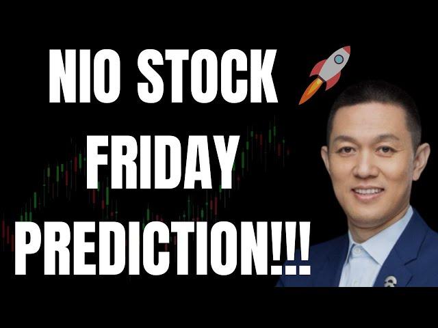  NIO STOCK FRIDAY PREDICTION!! NIO, TSLA, SPY, ES, NVDA, AAPL, QQQ, META & AMZN PREDICTIONS! 