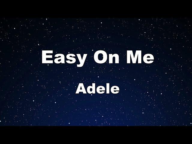 Karaoke Easy On Me - Adele 【No Guide Melody】 Instrumental