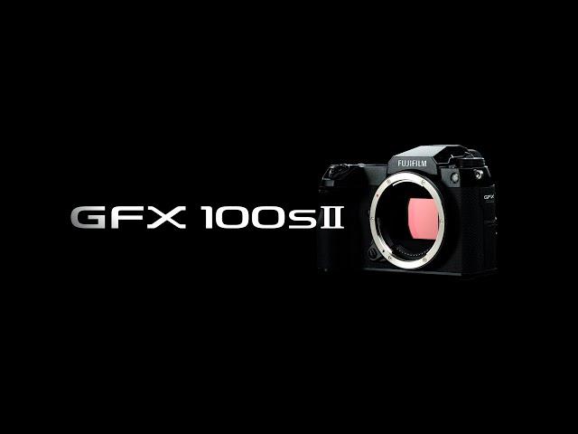 FUJIFILM GFX100S II Promotional Video/ FUJIFILM