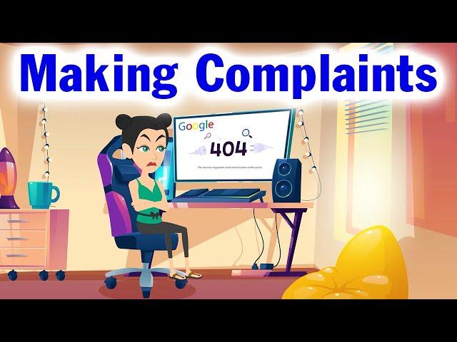 Learn How to Make Complaints in English - Learn English Speaking