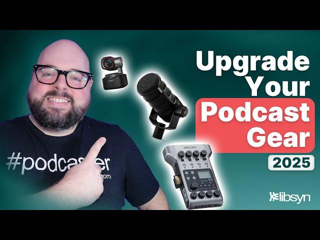 Upgrade Your Podcast Setup: Everything You Need to Stand Out in 2025