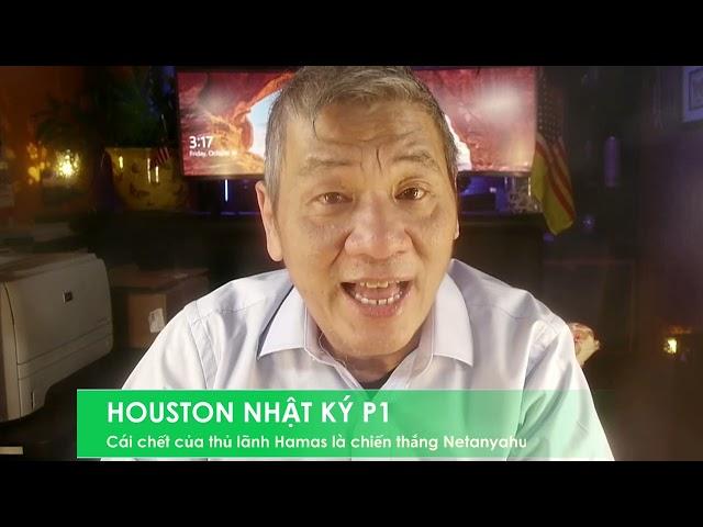 HOUSTON NHẬT KÝ P1 18/10/2024