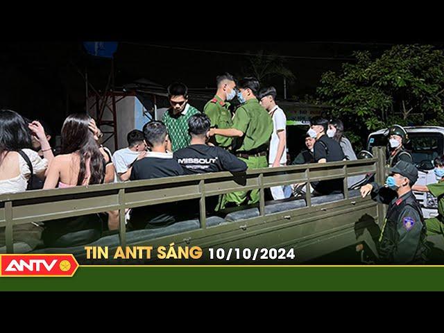 Tin tức an ninh trật tự nóng, thời sự Việt Nam mới nhất 24h sáng ngày 10/10 | ANTV