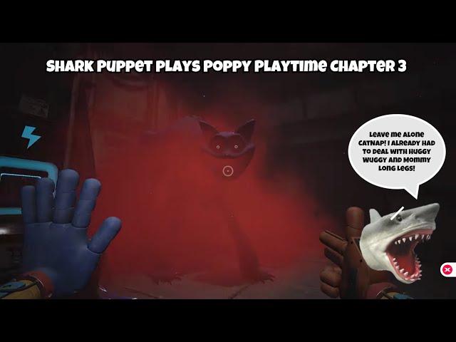 SB Movie: Shark Puppet plays Poppy Playtime Chapter 3!