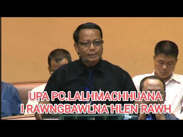 UPA PC.LALHMACHHUANA SERMON || I RAWNGBAWLNA KHA HLEN RAWH