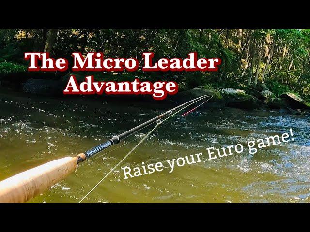 The MICRO LEADER:  Taking EURO NYMPHING to another level