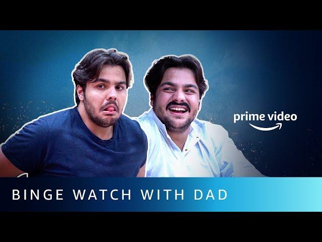 @ashishchanchlanivines Binge Watches DOM With Dad | Amazon Prime Video