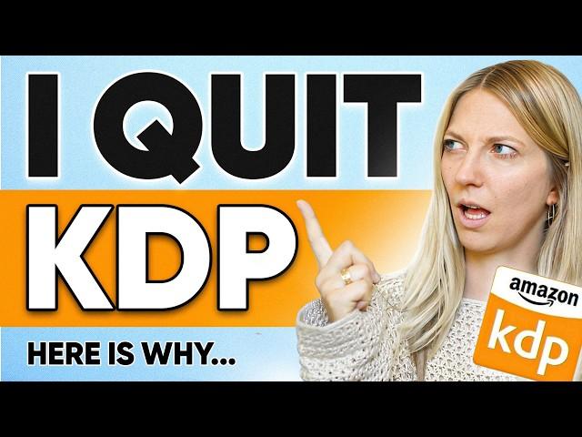 I QUIT Amazon KDP. Here's Why. I Found a Better Side Hustle...