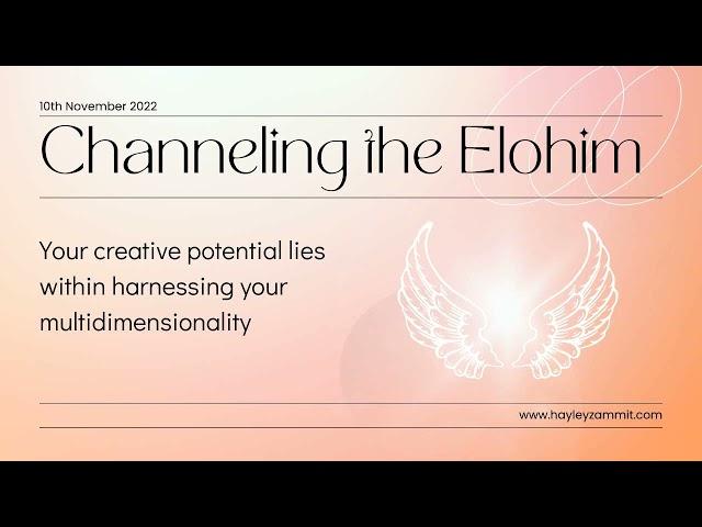 Channeling The Elohim | Your Creative Potential Lies Within Harnessing Your Multidimensionality