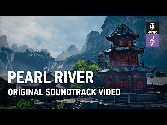 World of Tanks Original Soundtrack: Pearl River