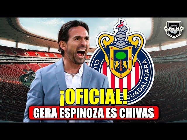  ÚLTIMA HORA CHIVAS | ¡ES OFICIAL! ¡GERARDO ESPINOZA NUEVO TÉCNICO DE CHIVAS!