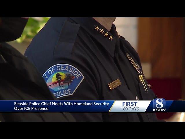 Seaside police chief meets with Homeland Security after ICE seen in city