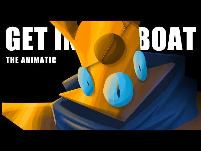 Get In The Boat // Danny Motta  Animatic