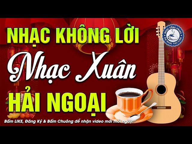 Nhạc Không Lời Buổi Sáng, Nhạc Xuân Hải Ngoại | Hòa Tấu Rumba Guitar | Nhạc Cafe Buổi Sáng