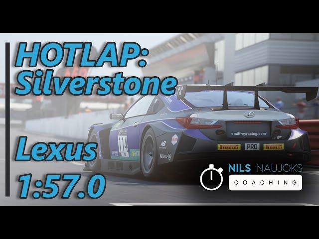 HOTLAP: Silverstone - Lexus + Member Track Guide - Assetto Corsa Competizione