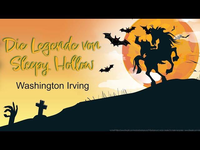 Die Legende von Sleepy Hollow - von Washington Irving - Die Originalgeschichte