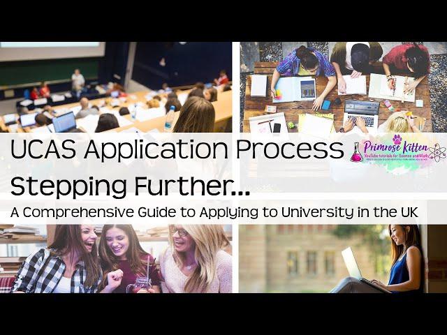 The UCAS Application Process. Stepping Further #7