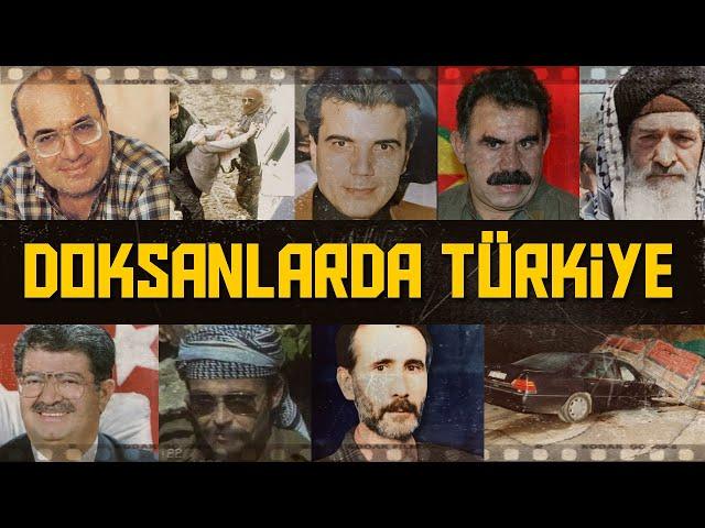 90'LARDA TÜRKİYE: Karanlık Dönem | Faili Meçhuller, Kirli Çamaşırlar