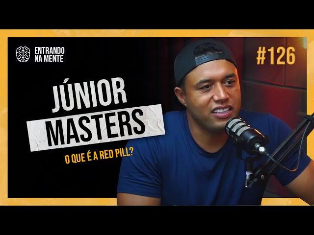 REDPILL E RELACIONAMENTOS | JÚNIOR MASTERS [CRISTINE ÉRTEL] | ENTRANDO NA MENTE PODCAST #126