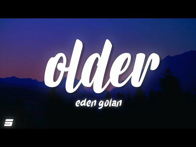 Eden Golan - Older (Lyrics)