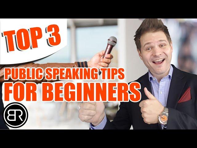 Top 3 Public Speaking Tips for Beginners