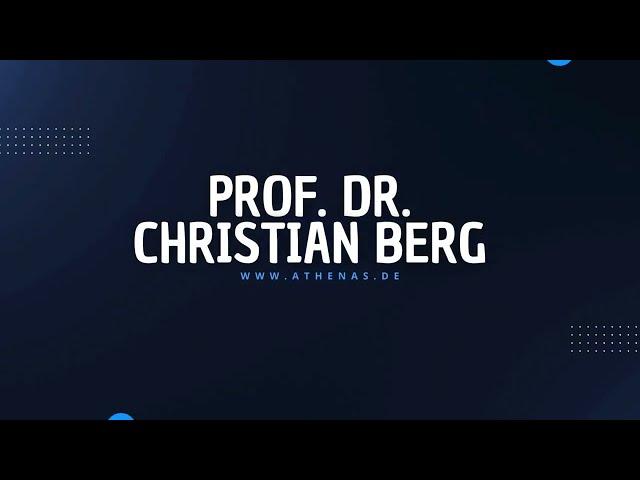 ATHENAS Referentenvideo - Prof. Dr. Christian Berg