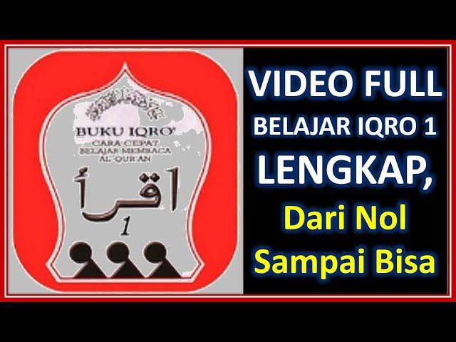 Video Full Belajar Iqro 1, Belajar mengaji dari Nol Sampai Bisa Part 1 of 6 @AlKahfiChannel