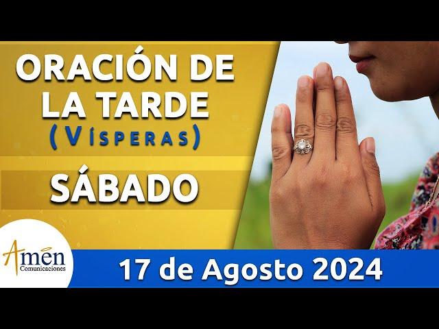 Oración de la Tarde Hoy Sábado 17 Agosto 2024 l Padre Carlos Yepes | Católica | Dios