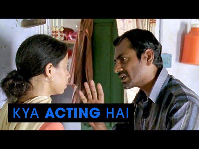 Kya Acting Hai | Nawazuddin Siddiqui - Haraamkhor