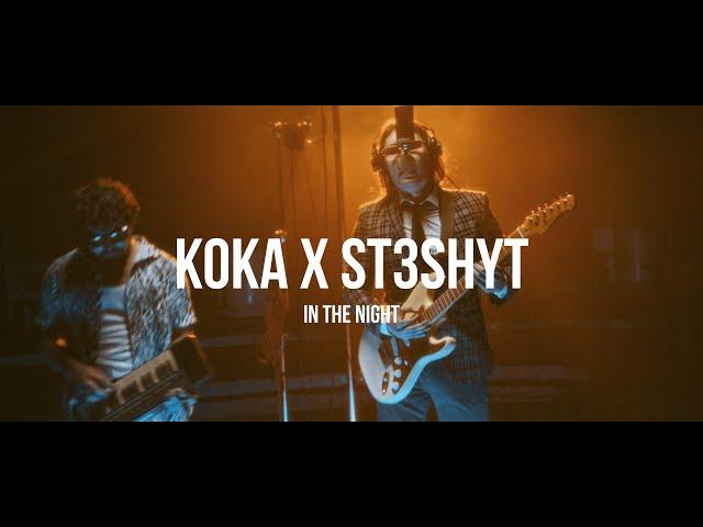 Koka x ST3SHYT - In the night | Curltai Live