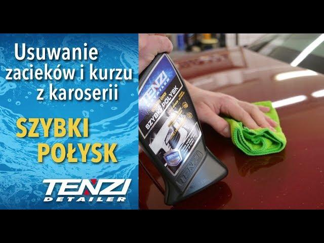 Mycie samochodu na sucho z nabłyszczaniem - Szybki Połysk | Tenzi Detailer