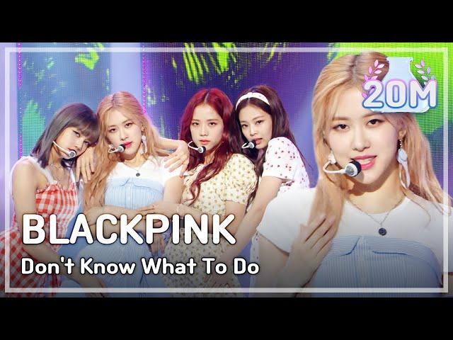 [ComeBack Stage] BLACKPINK - Don't Know What To Do,  블랙핑크 - Don't Know What To Do