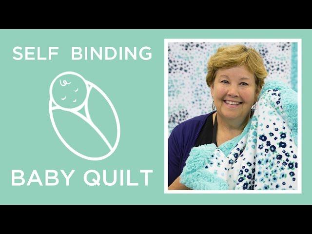 Self Binding Baby Blanket with Shannon Cuddle (Video Tutorial)