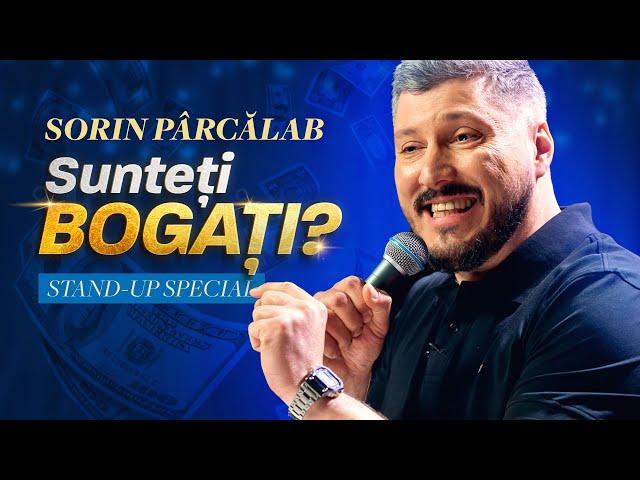 Sorin Parcalab - Sunteți Bogați? | Standup Special Comedy Box