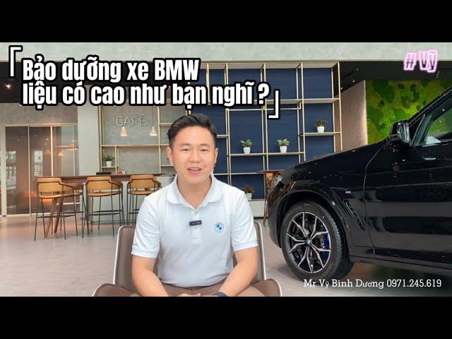 BMW Bình Dương | Chi phí bảo dưỡng xe BMW liệu có cao như bạn nghĩ ? Cùng Vỹ khám phá nhé 