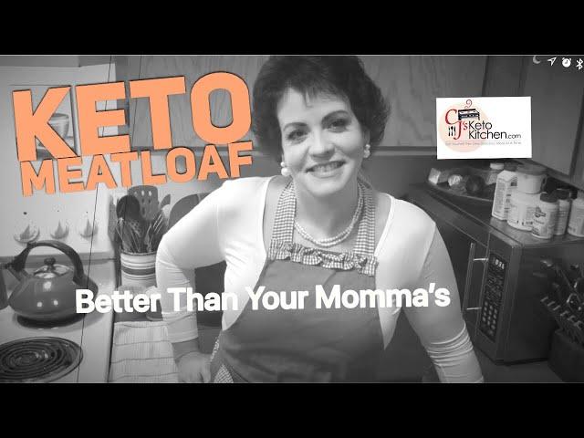 Keto Meatloaf - Better Than Your Mom’s Recipe