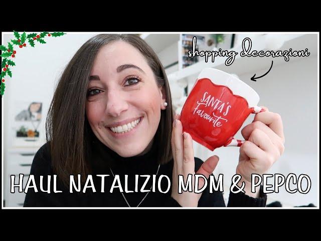 Acquisti natalizi| Shopping decorazioni Maisons du Monde e Pepco 