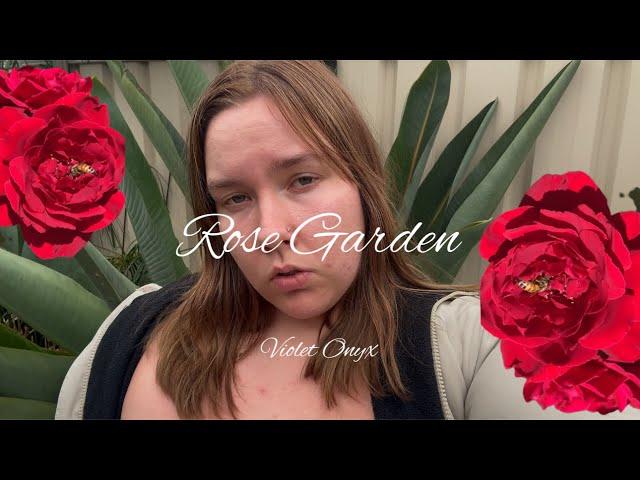 Violet Onyx - Rose Garden (Music Video)