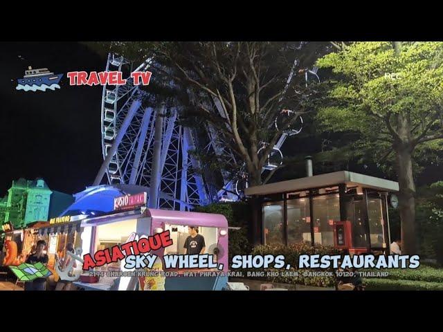 Asiatique - Sky Wheel, Shops, Restaurants ( 4 of 4 )