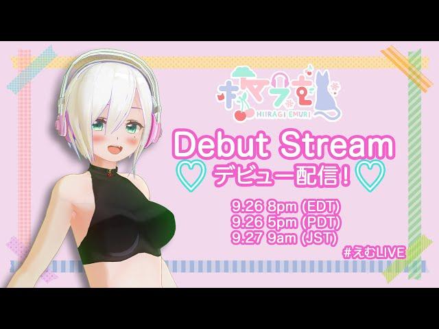 Hiiragi Emuri Debut Stream!  柊えむりデビュー配信！【#Vtuber】【EN & 日本語】