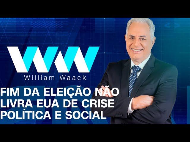 WW - FIM DA ELEIÇÃO NÃO LIVRA EUA DE CRISE POLÍTICA E SOCIAL - 04/11/2024