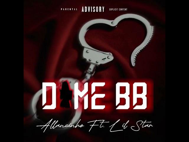 Dime bb- Allancinho ft Lil Star (Prod Pvblito andress )