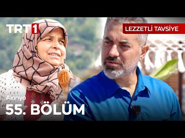 Lezzetli Tavsiye 55. Bölüm