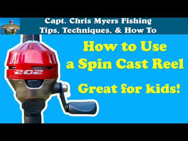 How to use a spin cast reel - Best fishing reel for kids