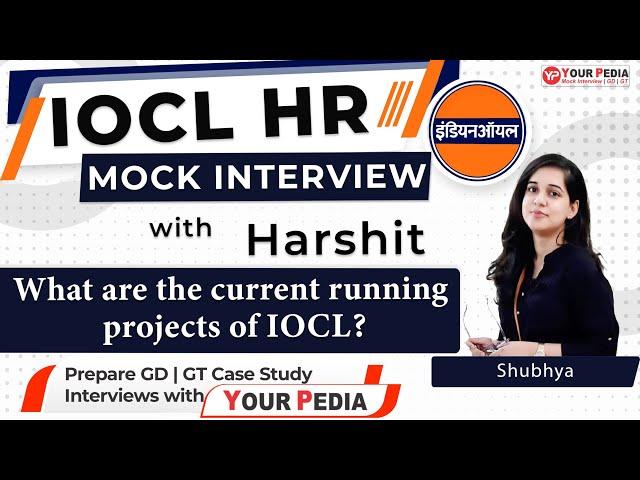 IOCL HR Mock Interview | IOCL Preparation | IOCL Interview Guidance & Preparation with YourPedia