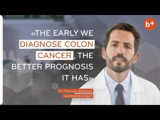 COLON CANCER: Symptoms, prevention and early diagnosis | Dr. Francesc Balaguer